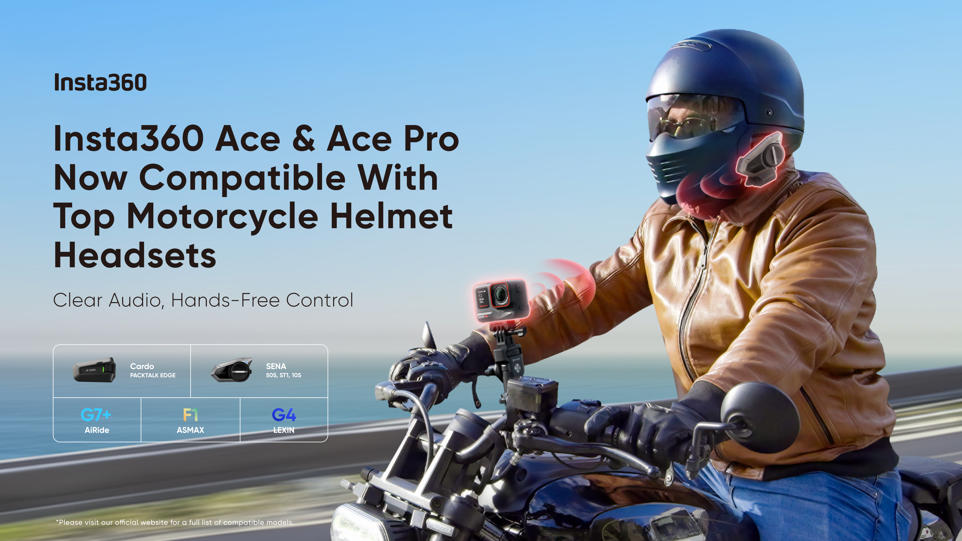 A poster that says Insta360 Ace & Ace Pro are now compatible with top motorcycle helmet headsets from Sena, Cardo and more. 